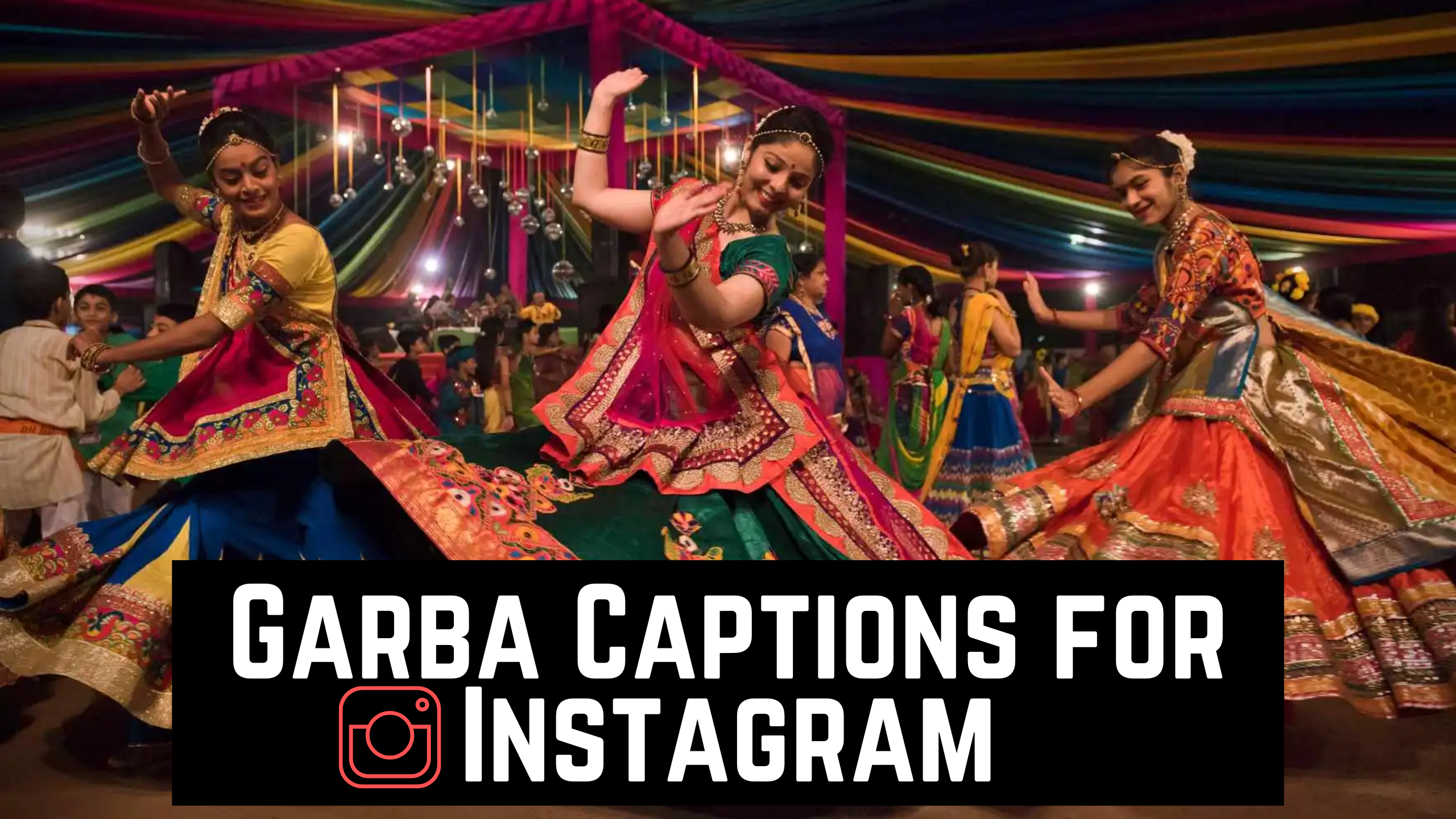 Garba Captions for Instagram